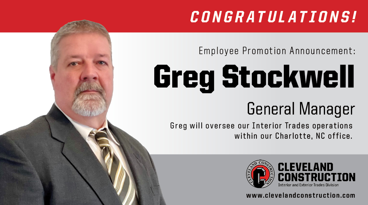Cleveland Construction, Inc. Promotes Greg Stockwell's to General